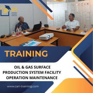 TRAINING OIL & GAS SURFACE PRODUCTION SYSTEM FACILITY OPERATION MAINTENANCE