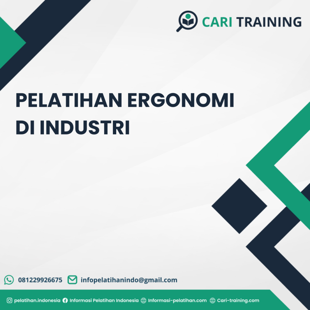 PELATIHAN ERGONOMI DI INDUSTRI
