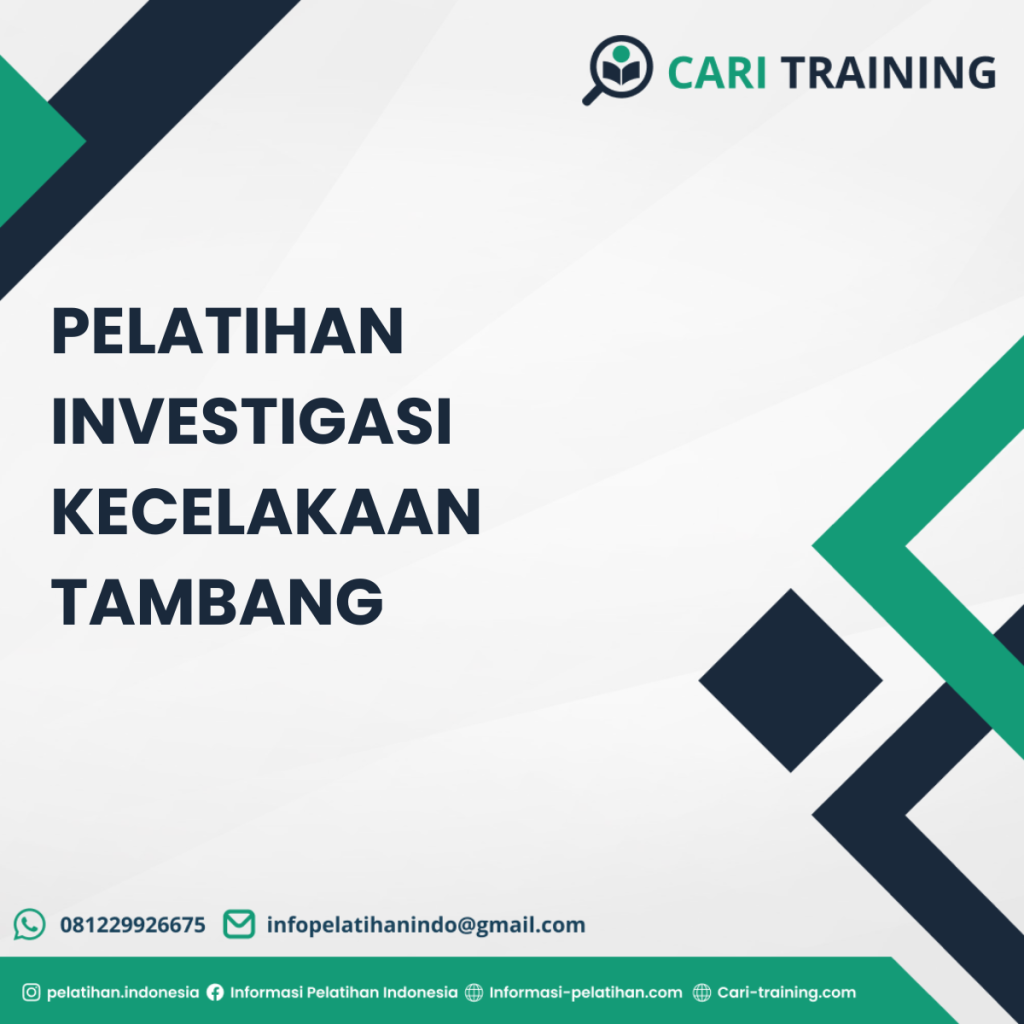 Pelatihan Investigasi Kecelakaan Tambang