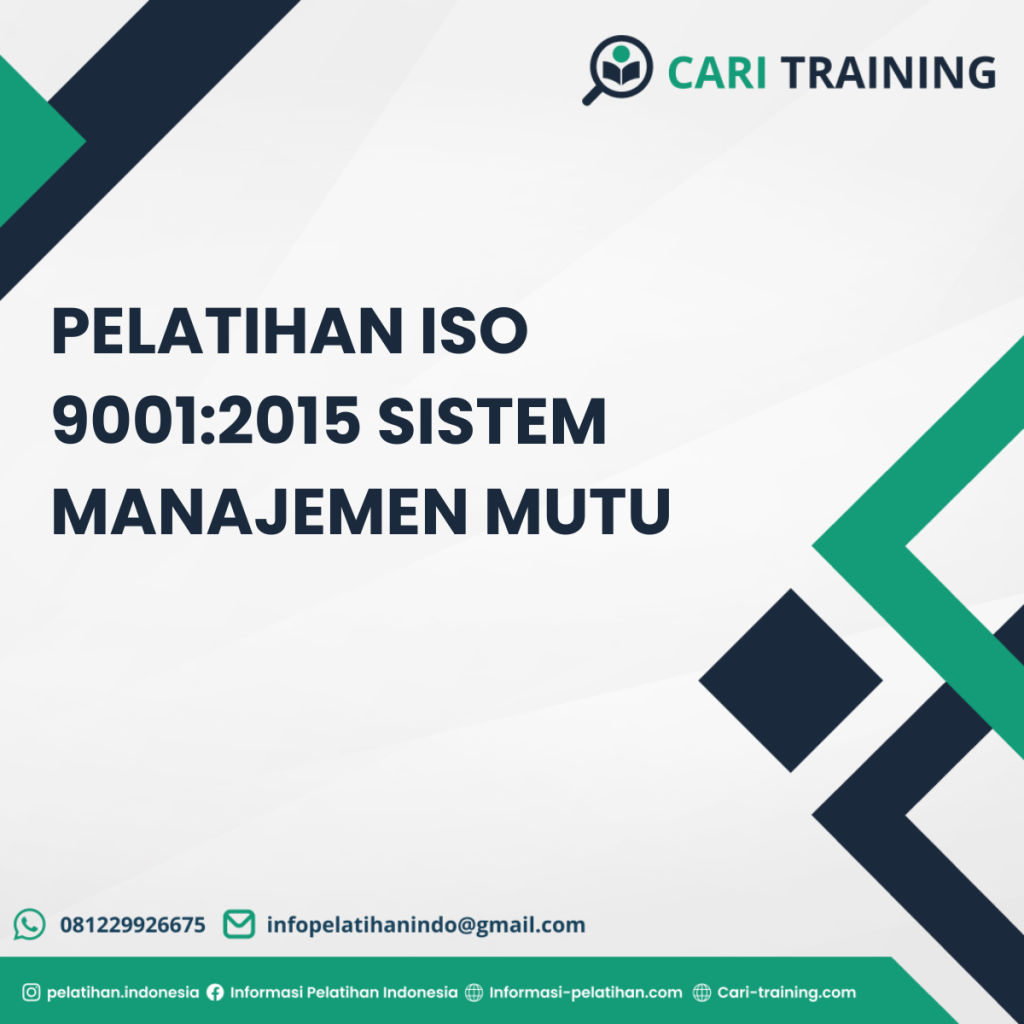 PELATIHAN ISO 9001:2015 SISTEM MANAJEMEN MUTU
