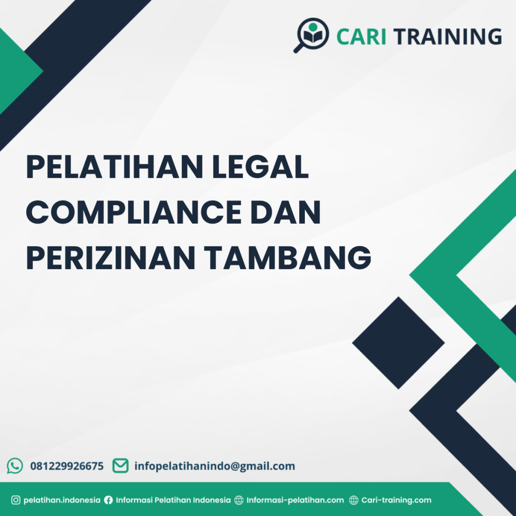 Pelatihan Legal Compliance Dan Perizinan Tambang