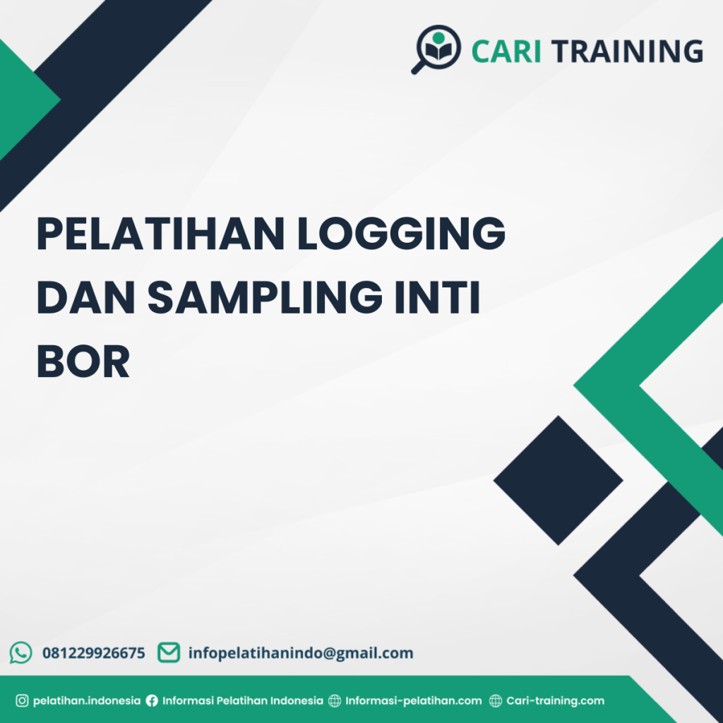 Pelatihan Logging Dan Sampling Inti Bor