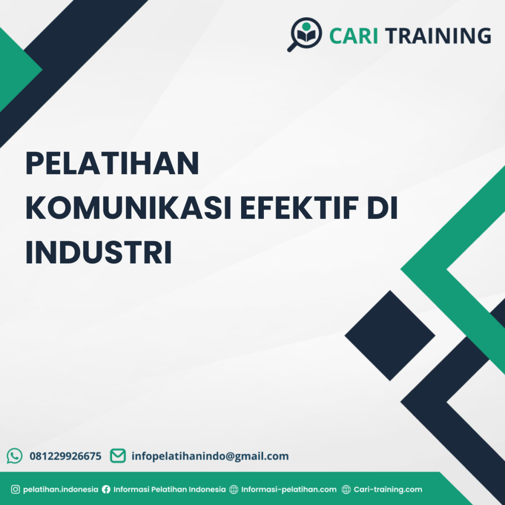 PELATIHAN KOMUNIKASI EFEKTIF DI INDUSTRI