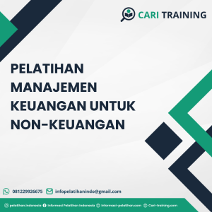 PELATIHAN MANAJEMEN KEUANGAN UNTUK NON-KEUANGAN