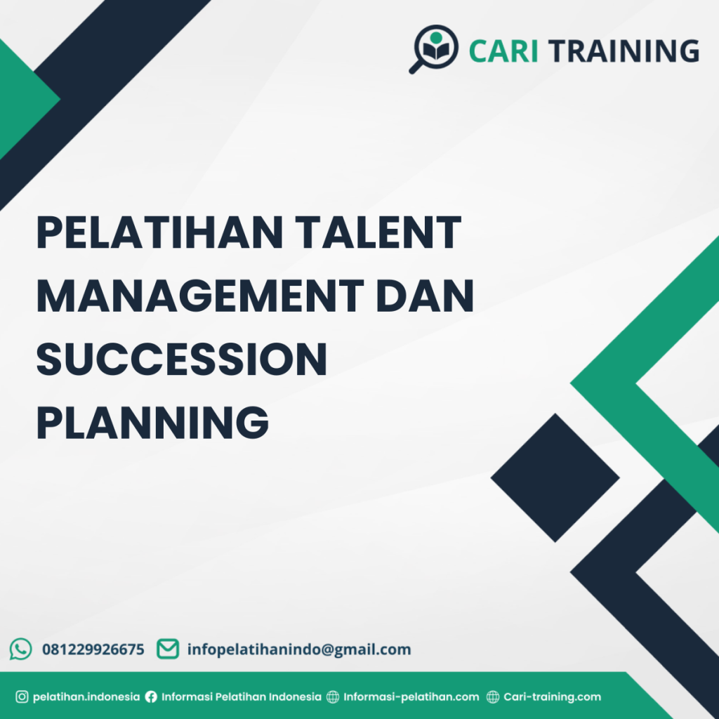 PELATIHAN TALENT MANAGEMENT DAN SUCCESSION PLANNING