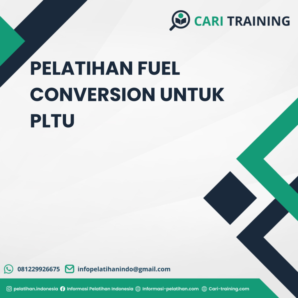 PELATIHAN FUEL CONVERSION UNTUK PLTU