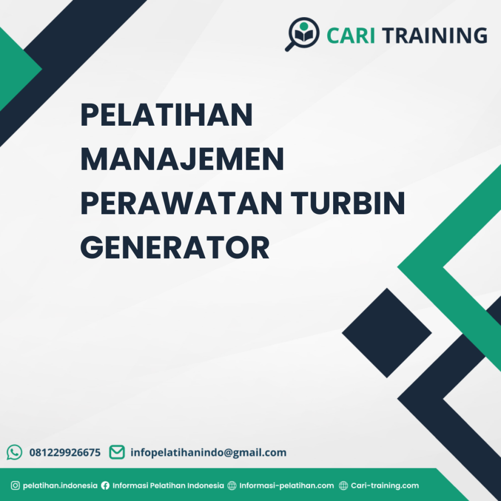 PELATIHAN MANAJEMEN PERAWATAN TURBIN GENERATOR
