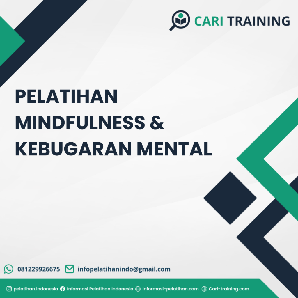 PELATIHAN MINDFULNESS & KEBUGARAN MENTAL