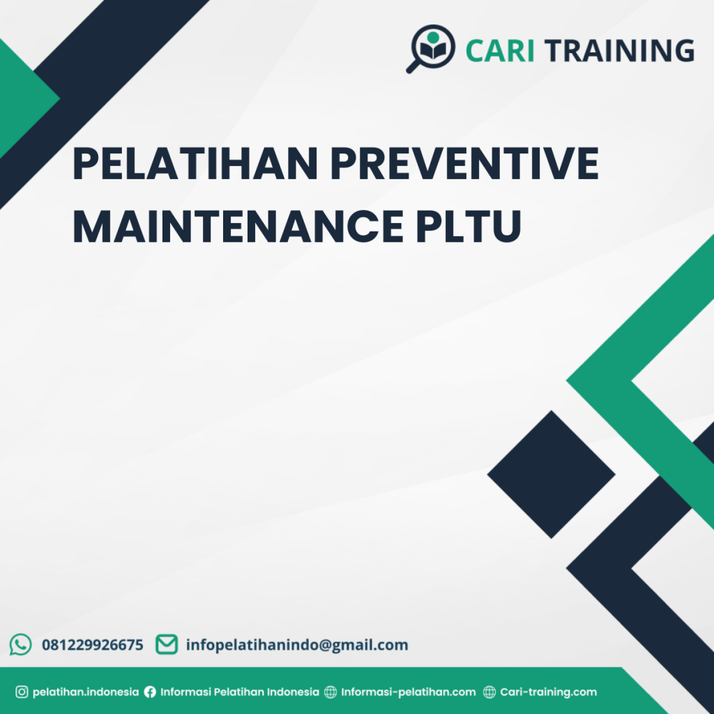 PELATIHAN PREVENTIVE MAINTENANCE PLTU