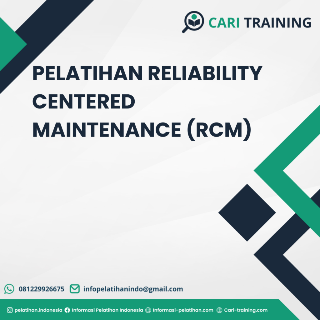 PELATIHAN RELIABILITY CENTERED MAINTENANCE (RCM)