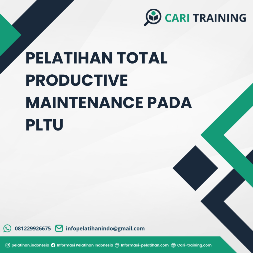 PELATIHAN TOTAL PRODUCTIVE MAINTENANCE PADA PLTU