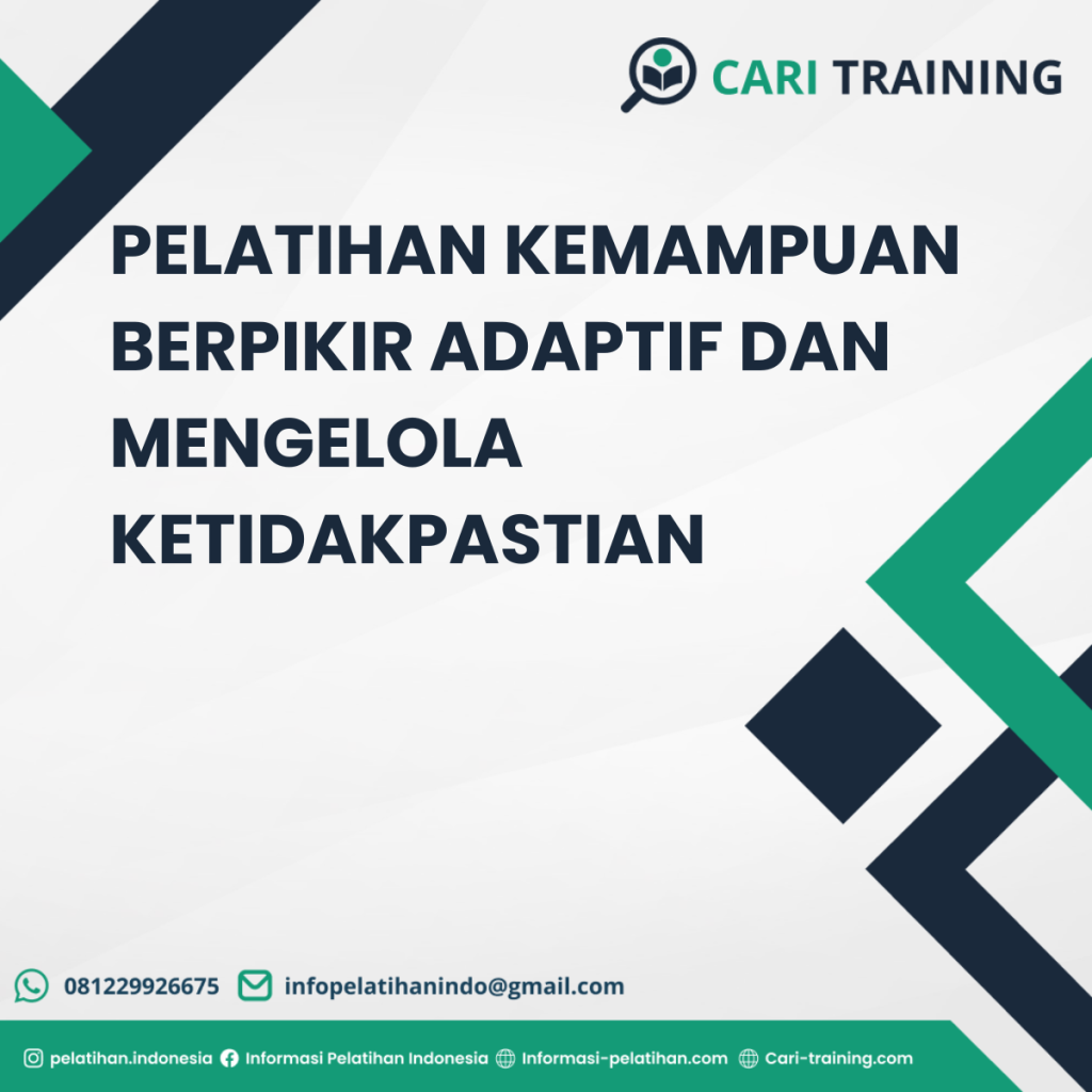PELATIHAN KEMAMPUAN BERPIKIR ADAPTIF DAN MENGELOLA KETIDAKPASTIAN
