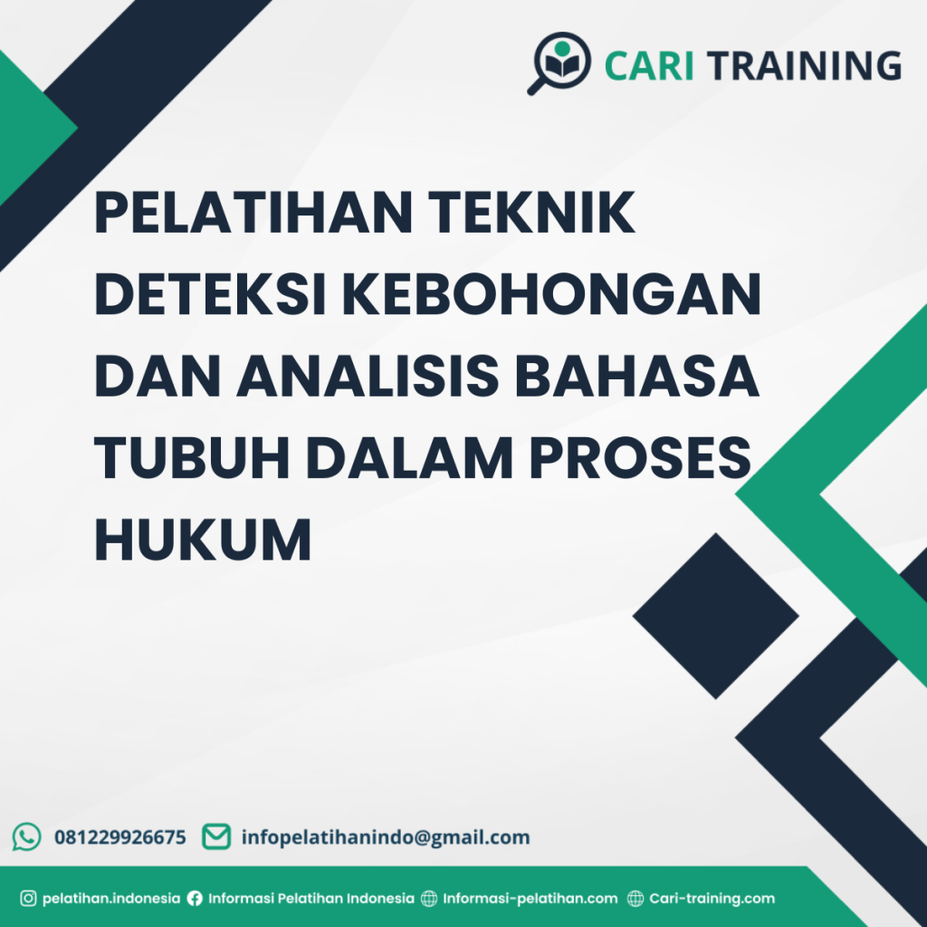 PELATIHAN TEKNIK DETEKSI KEBOHONGAN DAN ANALISIS BAHASA TUBUH DALAM PROSES HUKUM