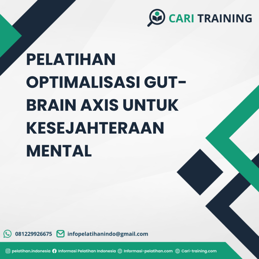 PELATIHAN OPTIMALISASI GUT-BRAIN AXIS UNTUK KESEJAHTERAAN MENTAL