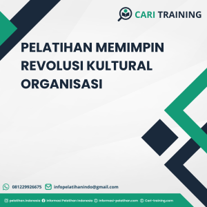 PELATIHAN MEMIMPIN REVOLUSI KULTURAL ORGANISASI