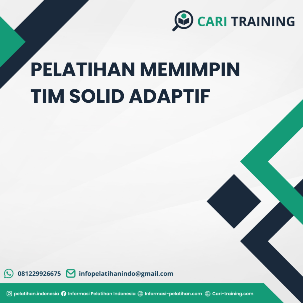 PELATIHAN MEMIMPIN TIM SOLID ADAPTIF