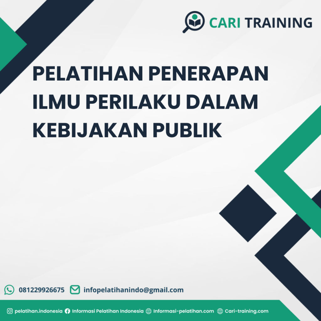 PELATIHAN PENERAPAN ILMU PERILAKU DALAM KEBIJAKAN PUBLIK