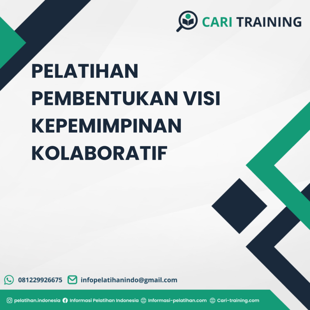 PELATIHAN PEMBENTUKAN VISI KEPEMIMPINAN KOLABORATIF