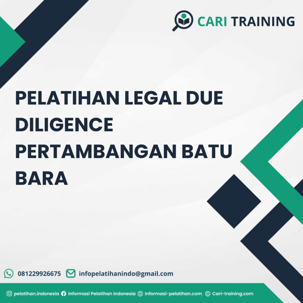 Pelatihan Legal Due Diligence Pertambangan Batu Bara