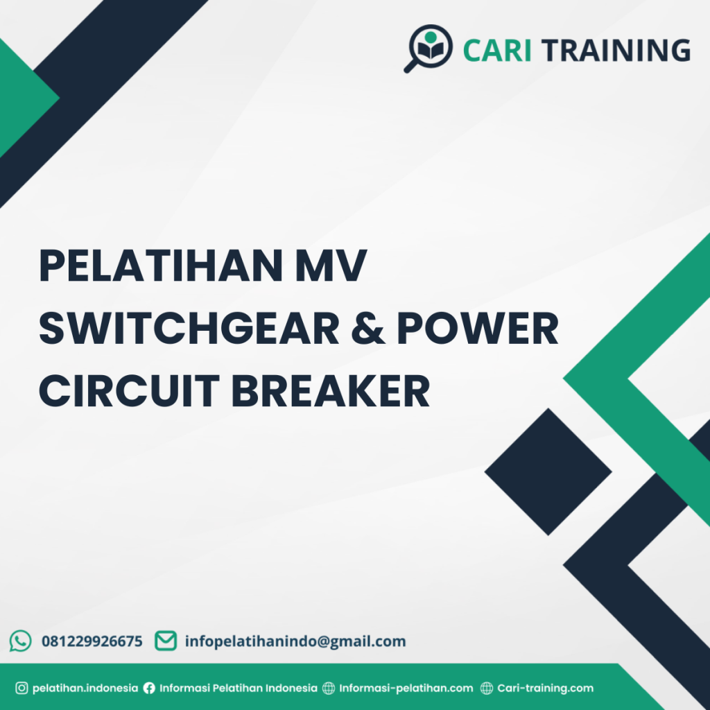 Pelatihan MV Switchgear & Power Circuit Breaker