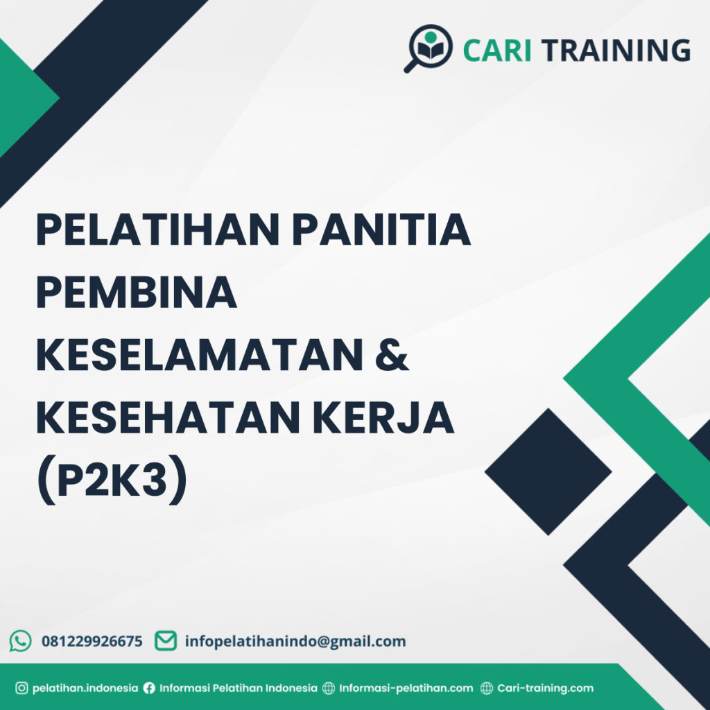 Pelatihan Panitia Pembina Keselamatan & Kesehatan Kerja (P2K3)