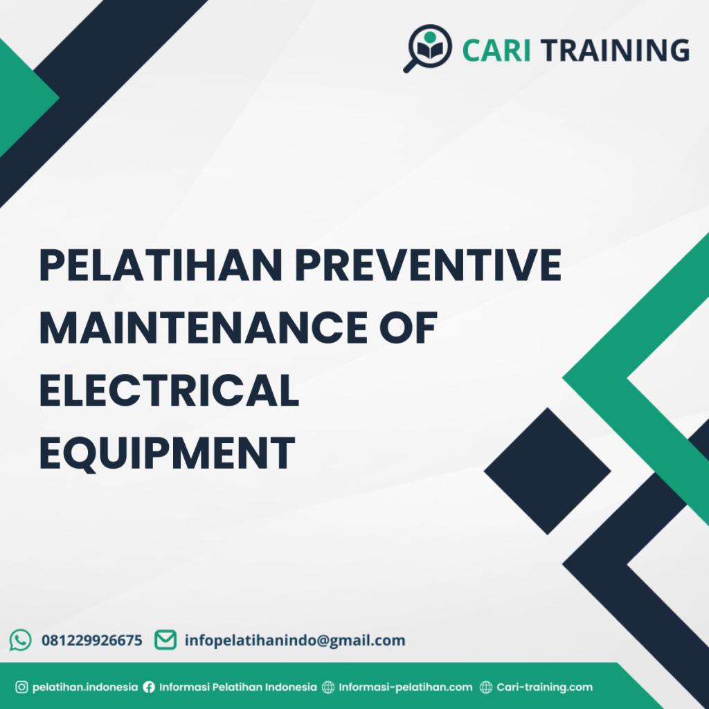 Pelatihan Preventive Maintenance of Electrical Equipment