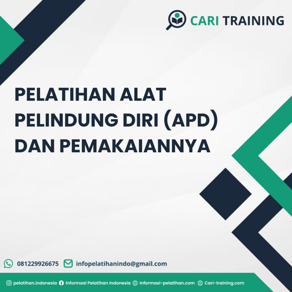 PELATIHAN ALAT PELINDUNG DIRI (APD) DAN PEMAKAIANNYA