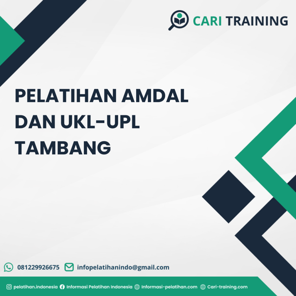 Pelatihan Amdal Dan Ukl-Upl Tambang