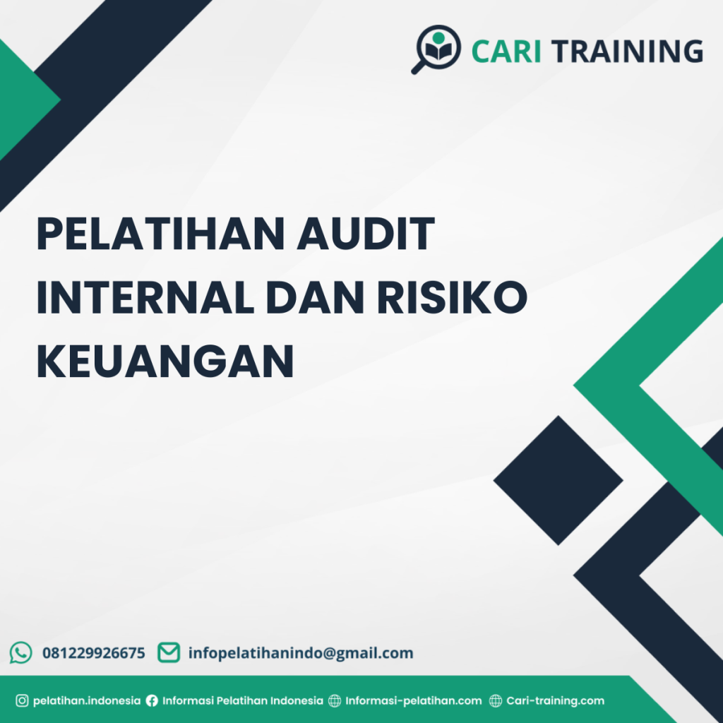 PELATIHAN AUDIT INTERNAL DAN RISIKO KEUANGAN