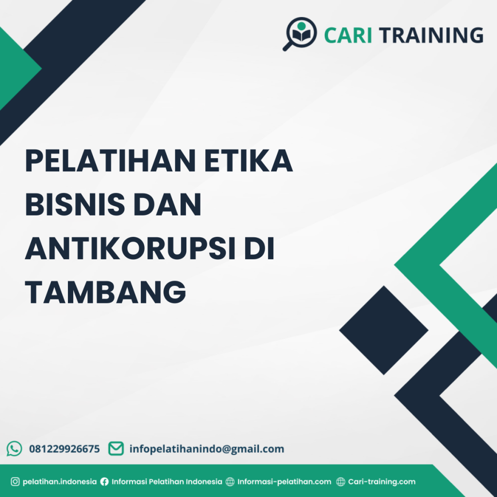 Pelatihan Etika Bisnis Dan Antikorupsi Di Tambang