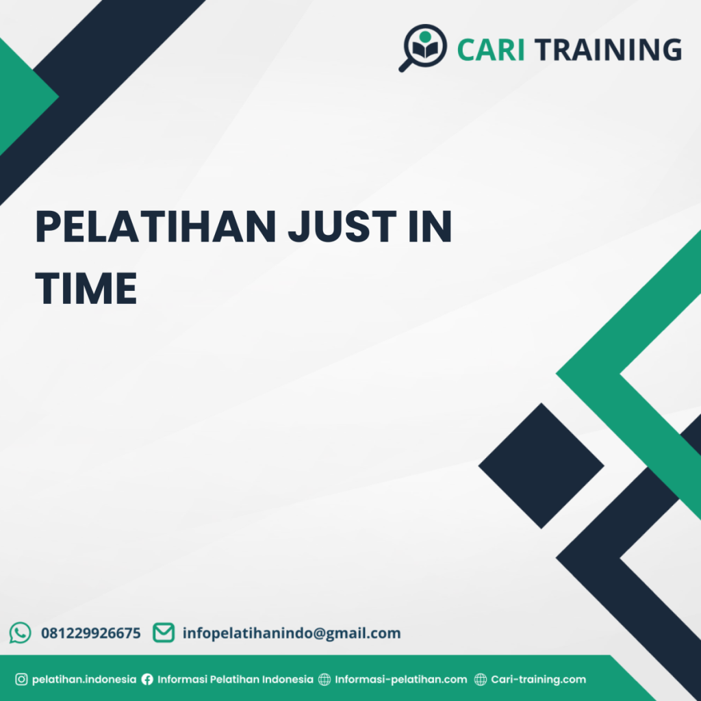 PELATIHAN JUST IN TIME