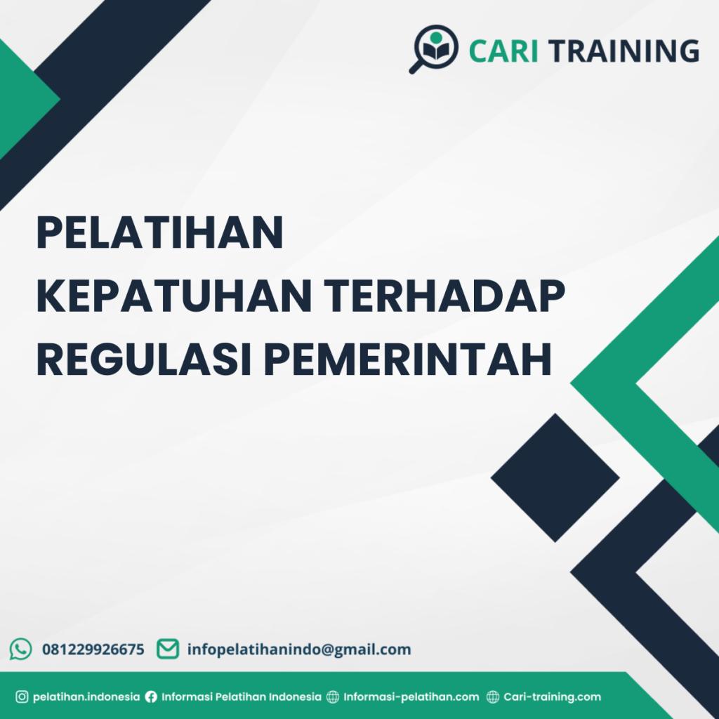 PELATIHAN KEPATUHAN TERHADAP REGULASI PEMERINTAH