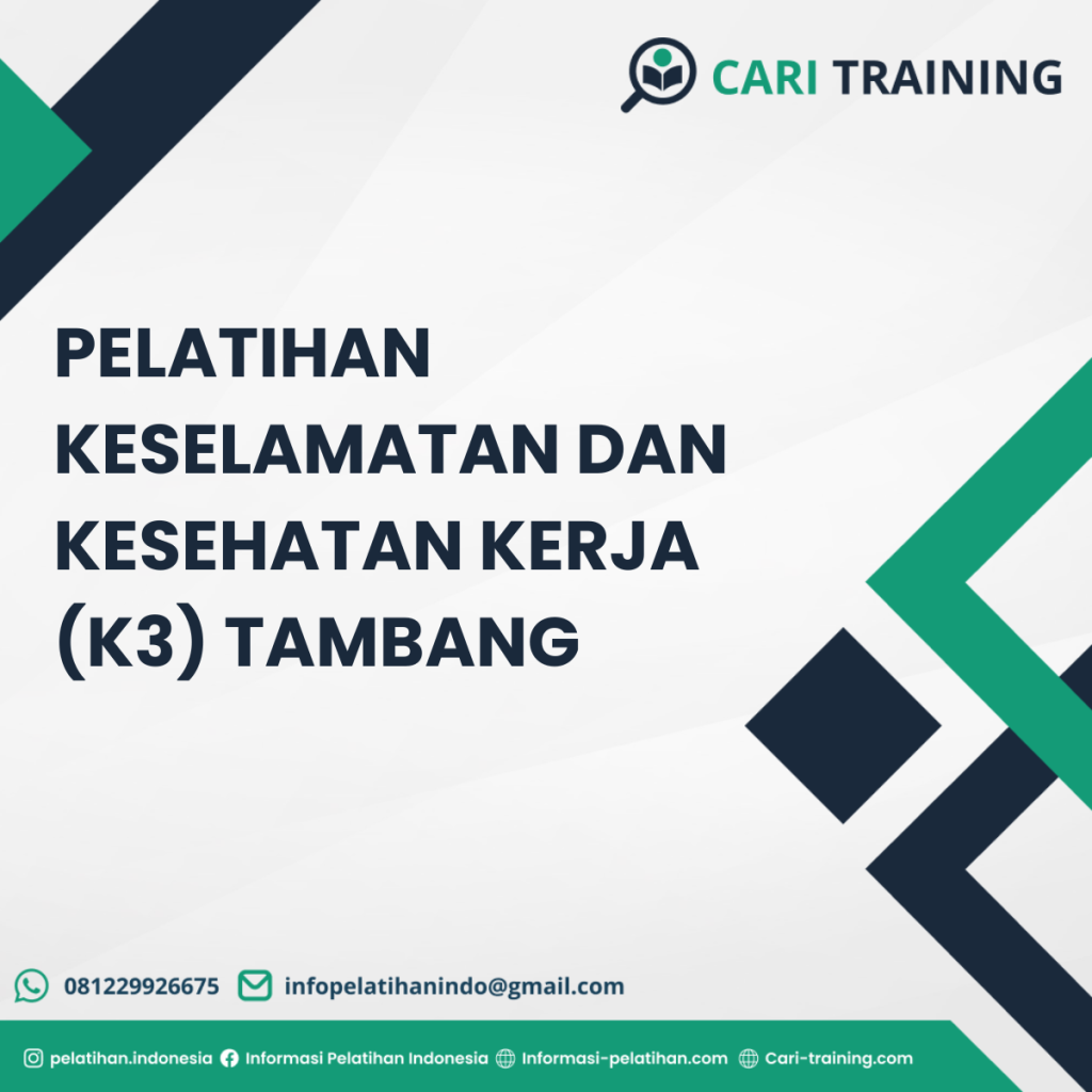 Pelatihan Keselamatan Dan Kesehatan Kerja (K3) Tambang