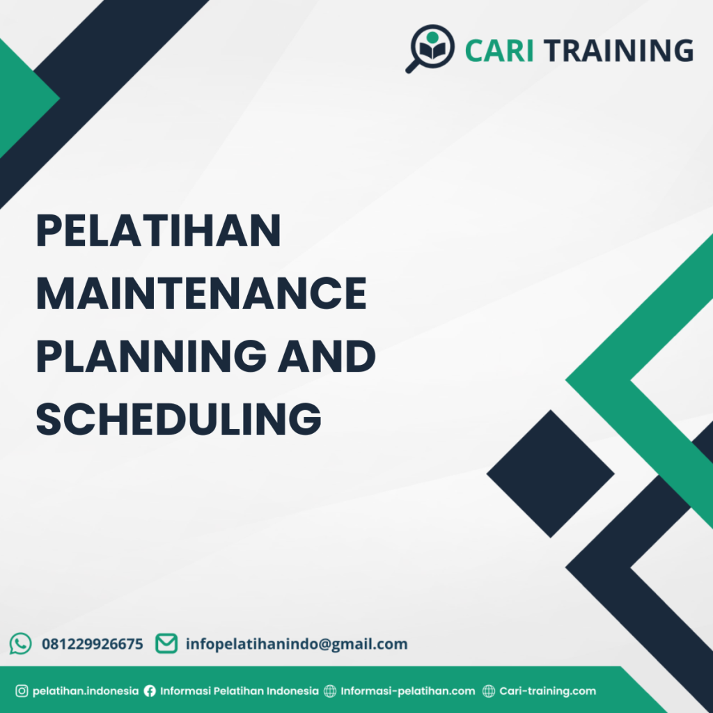 PELATIHAN MAINTENANCE PLANNING AND SCHEDULING