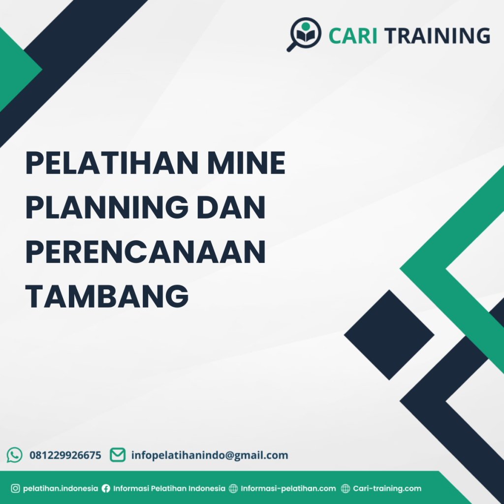 Pelatihan Mine Planning Dan Perencanaan Tambang