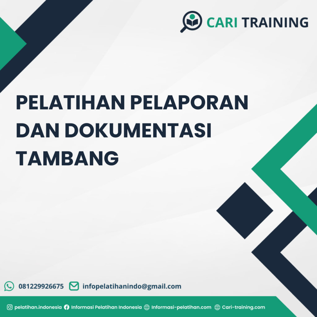 Pelatihan Pelaporan Dan Dokumentasi Tambang