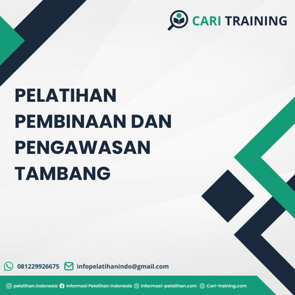 Pelatihan Pembinaan Dan Pengawasan Tambang