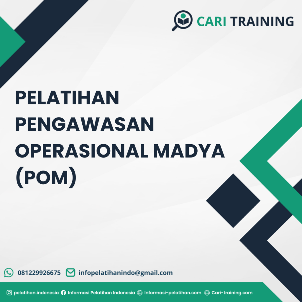 Pelatihan Pengawasan Operasional Madya (Pom)