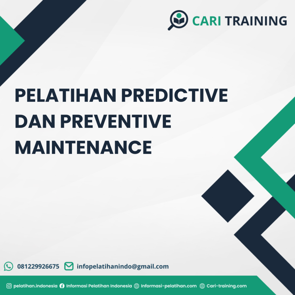 PELATIHAN PREDICTIVE DAN PREVENTIVE MAINTENANCE