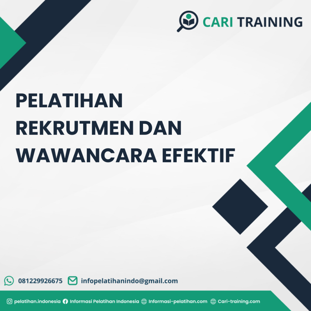 PELATIHAN REKRUTMEN DAN WAWANCARA EFEKTIF