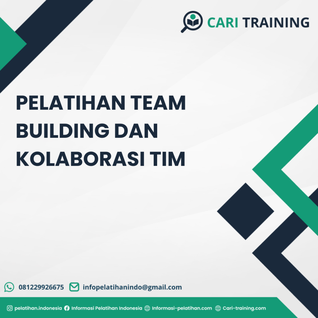 PELATIHAN TEAM BUILDING DAN KOLABORASI TIM