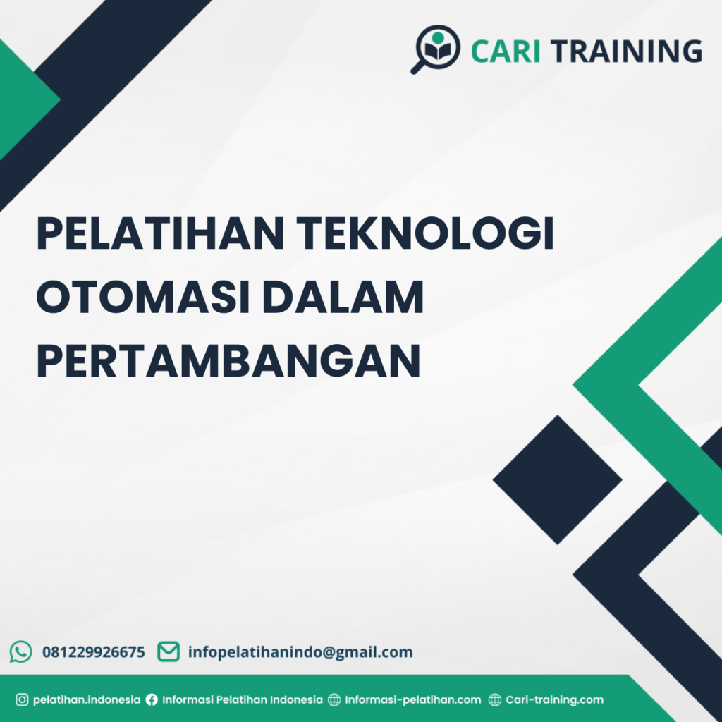 Pelatihan Teknologi Otomasi Dalam Pertambangan