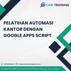 PELATIHAN AUTOMASI KANTOR DENGAN GOOGLE APPS SCRIPT