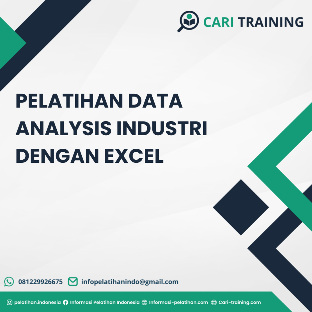 PELATIHAN DATA ANALYSIS INDUSTRI DENGAN EXCEL
