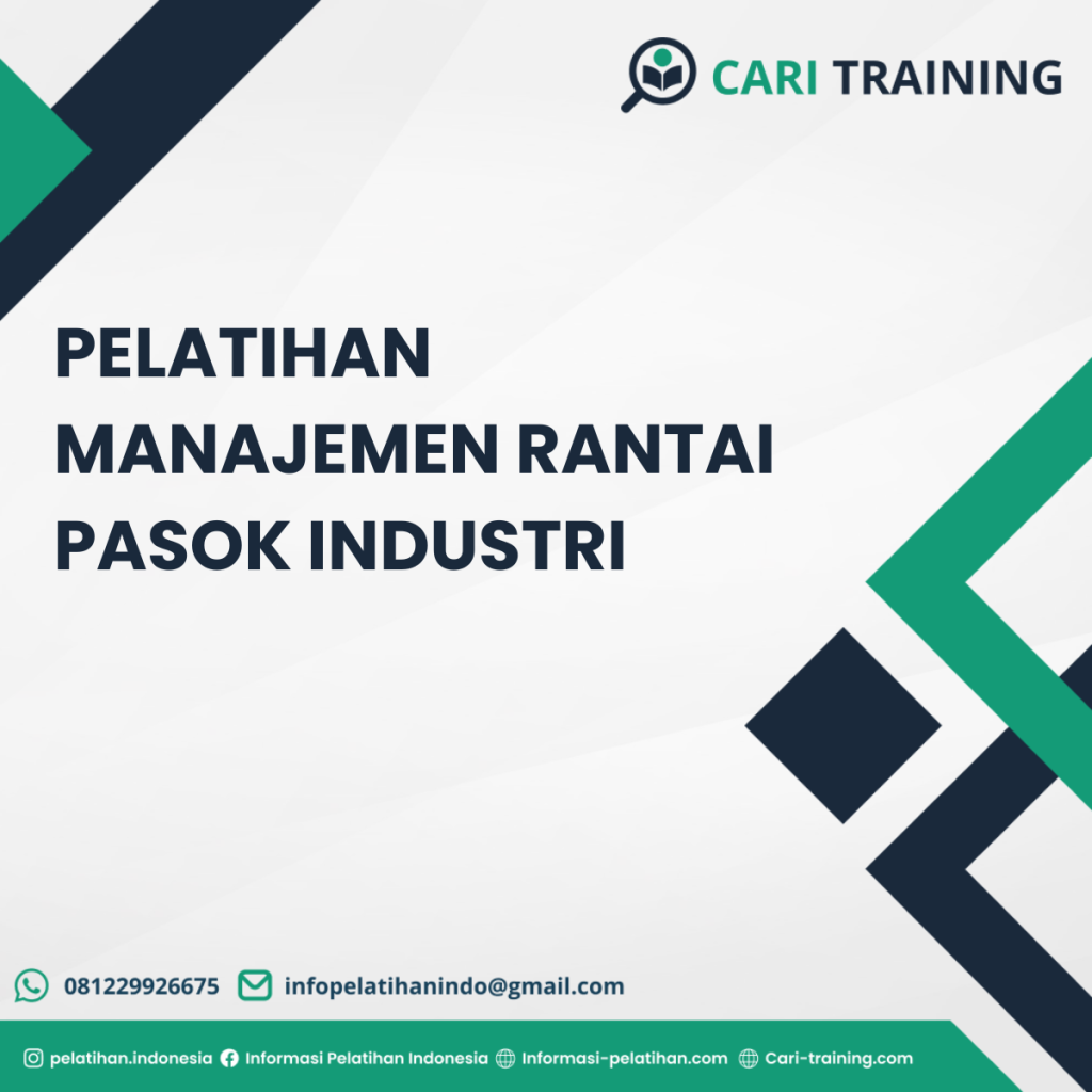 PELATIHAN MANAJEMEN RANTAI PASOK INDUSTRI