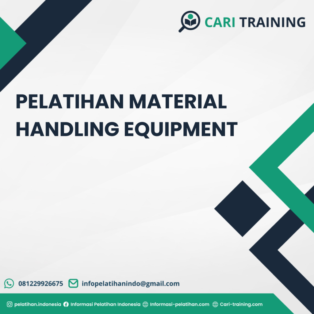 PELATIHAN MATERIAL HANDLING EQUIPMENT