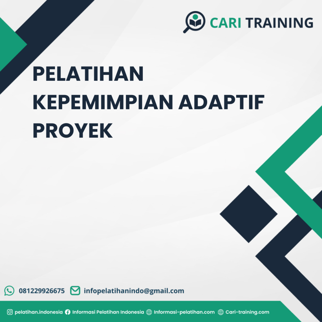 PELATIHAN KEPEMIMPIAN ADAPTIF PROYEK