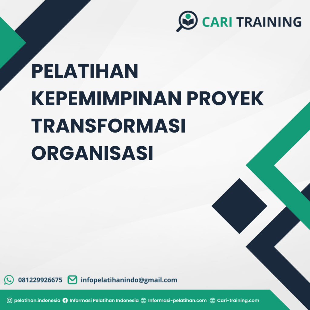 PELATIHAN KEPEMIMPINAN PROYEK TRANSFORMASI ORGANISASI