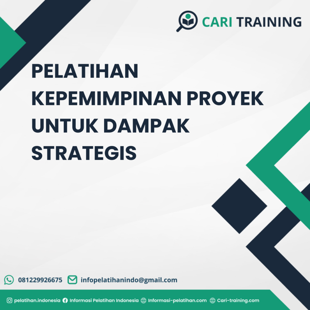 PELATIHAN KEPEMIMPINAN PROYEK UNTUK DAMPAK STRATEGIS