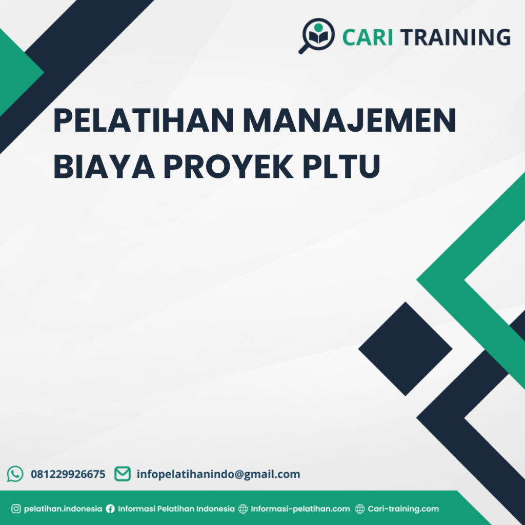 PELATIHAN MANAJEMEN BIAYA PROYEK PLTU